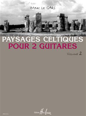 Marc Le Gars: Paysages Celtiques Vol.2: Duo pour Guitares