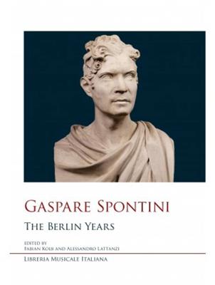 Fabian Kolb: Gaspare Spontini