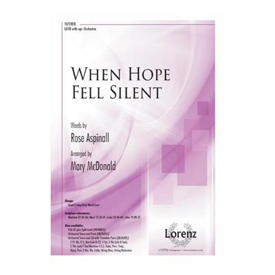 When Hope Fell Silent: (Arr. Mary McDonald): Chœur Mixte et Piano/Orgue