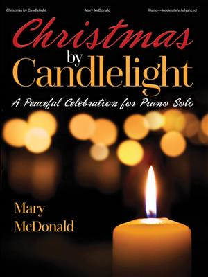 Christmas by Candlelight: (Arr. Mary McDonald): Solo de Piano