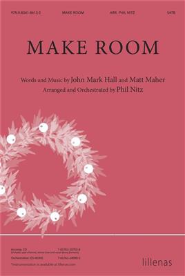 Make Room: (Arr. Phil Nitz): Chœur Mixte et Accomp.