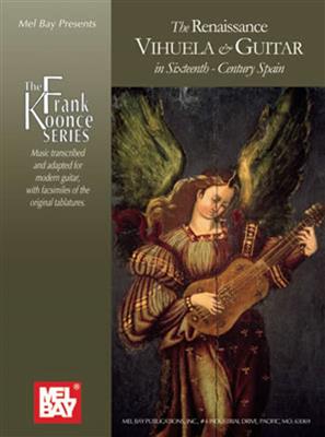 Frank Koonce: Renaissance Vihuela and Guitar In Sixteenth: Solo pour Guitare