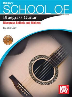 Joe Carr: School Of Bluegrass Guitar Ballads/Waltzes: Solo pour Guitare