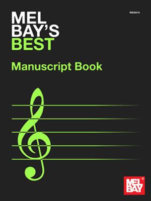 Mel Bay's Best Manuscript Book: Papier à Musique
