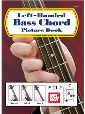 William Bay: Left-Handed Bass Chord Picture Book: Solo pour Guitare Basse