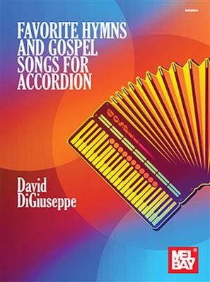 Favorite Hymns and Gospel Songs for Accordion: Solo pour Accordéon