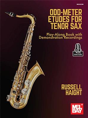 Russell Haight: Odd-Meter Etudes for Tenor Sax: Saxophone Ténor