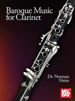 Norman Heim: Baroque Music for Clarinet: Solo pour Clarinette