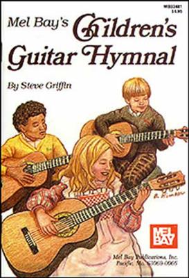 Steve Griffin: Children's Guitar Hymnal: Solo pour Guitare