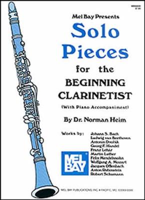 Dr. Norman Heim: Solo Pieces For The Beginning Clarinetist: Clarinette et Accomp.