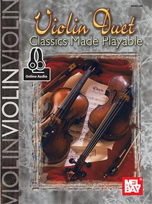 Mary Ann Harbar Willis: Violin Duet Classics Made Playable: Duos pour Violons