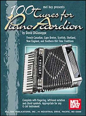 David DiGiuseppe: 100 Tunes For Piano Accordion: Accordion et Accomp.