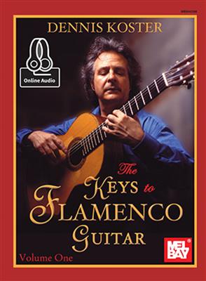 Keys To Flamenco Guitar, Volume 1
