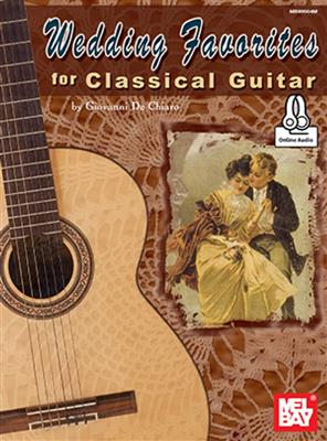 Wedding Favorites For Classical Guitar Book: Solo pour Guitare