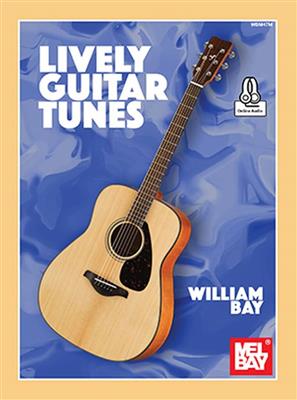 William Bay: Lively Guitar Tunes: Solo pour Guitare