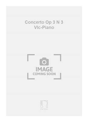 Antonio Vivaldi: Concerto Op 3 N 3 Vlc-Piano: Violoncelle et Accomp.
