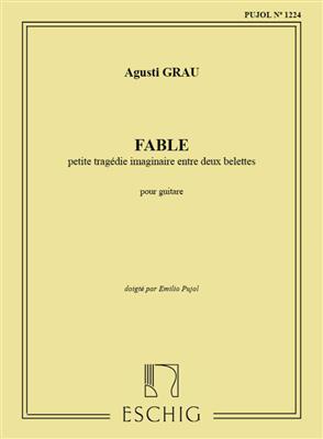 Augusti Grau: Fable (Pujol 1224) Guitare: Solo pour Guitare
