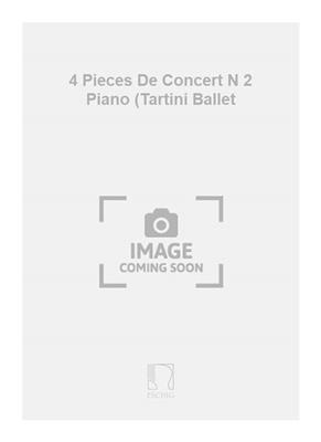 Isidore Philipp: 4 Pieces De Concert N 2 Piano (Tartini Ballet: Solo de Piano