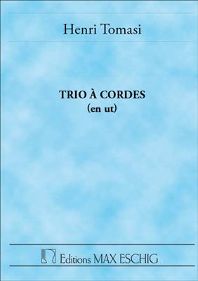 Henri Tomasi: Trio A Cordes Poche: Trio de Cordes