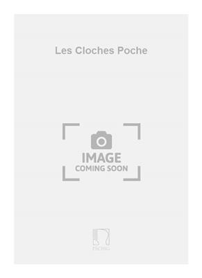 Darius Milhaud: Les Cloches Poche: Orchestre Symphonique
