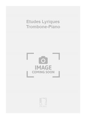 Etudes Lyriques Trombone-Piano