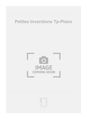 Edmond Maurat: Petites Inventions Tp-Piano: Trompette et Accomp.