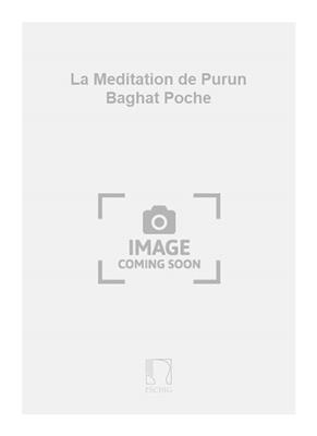 Charles Koechlin: La Meditation de Purun Baghat Poche: Orchestre Symphonique