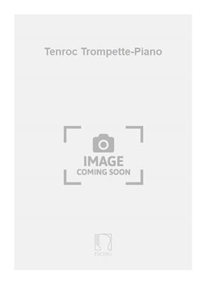 Jean Pierre Riviere: Tenroc Trompette-Piano: Solo de Trompette