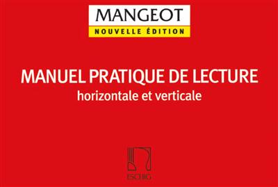 Manuel pratique de lecture horizontale & verticale