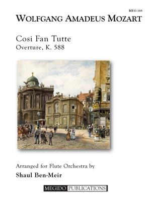 Wolfgang Amadeus Mozart: Cosi Fan Tutte Overture for Flute Orchestra: (Arr. Shaul Ben-Meir): Flûtes Traversières (Ensemble)