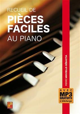 Pierre Minvielle-Sébastia: Recueil de pièces faciles au piano: Solo de Piano