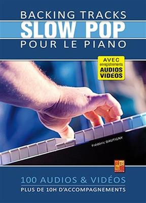 Frédéric Dautigny: Backing Tracks Slow Pop pour le piano: Solo de Piano