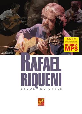 Claude Worms: Rafael Riqueni - Etude de style: Solo pour Guitare