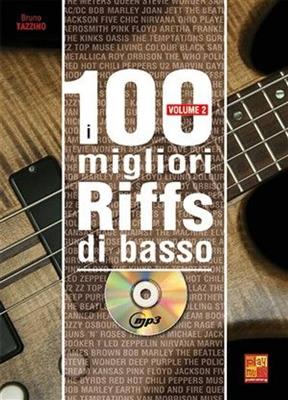 Bruno Tazzino: I 100 megliori riffs di basso - Volume 2: Solo pour Guitare Basse