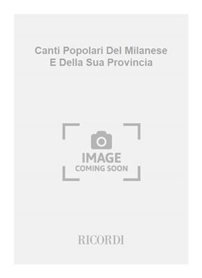 Canti Popolari Del Milanese E Della Sua Provincia: Piano, Voix & Guitare
