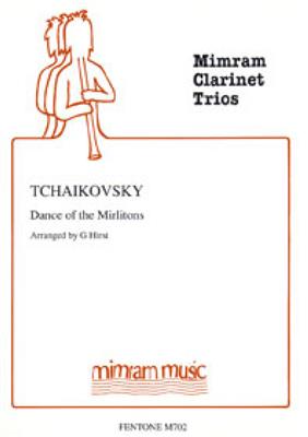 Pyotr Ilyich Tchaikovsky: Dance of the Mirlitons: (Arr. G. Hirst): Clarinettes (Ensemble)