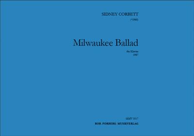 Sidney B. Corbett: Milwaukee Ballad: Solo de Piano