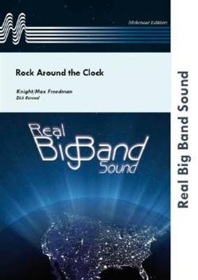 Knight: Rock Around The Clock: (Arr. Dick Ravenal): Orchestre d'Harmonie