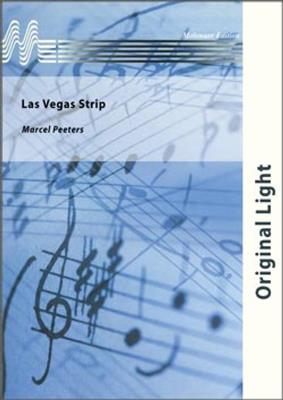 Marcel Peeters: Las Vegas Strip: Orchestre d'Harmonie