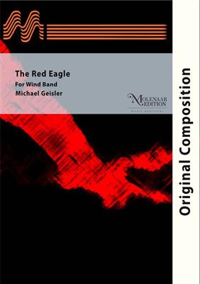 Michael Geisler: The red eagle: Orchestre d'Harmonie