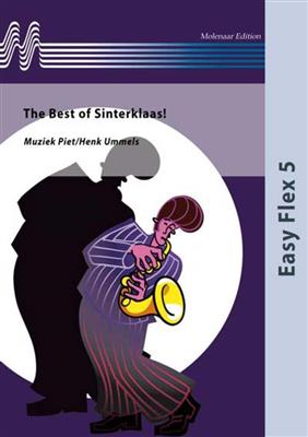The Best of Sinterklaas!: (Arr. Muziek Piet): Orchestre à Instrumentation Variable
