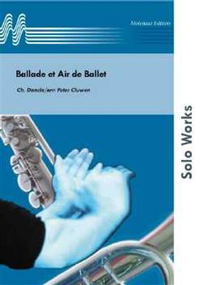 Charles Dancla: Ballade & Air De Ballet: (Arr. Peter Cluwen): Clarinette et Accomp.