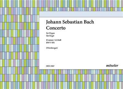 Johann Sebastian Bach: Concerto d-Moll BWV 974: (Arr. Gerhard Weinberger): Orgue