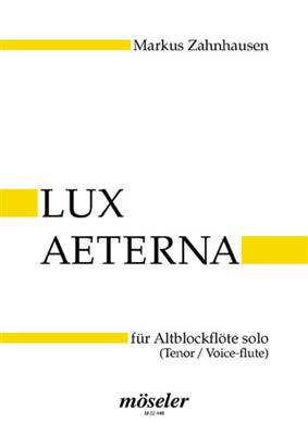 Markus Zahnhausen: Lux aeterna: Flûte à Bec Alto