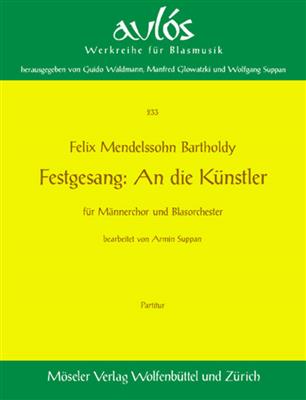 Felix Mendelssohn Bartholdy: Festgesang op. 68: Voix Basses et Ensemble