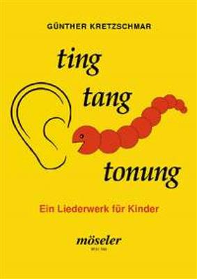 Günther Kretzschmar: Ting, tang, tonung: Solo pour Chant