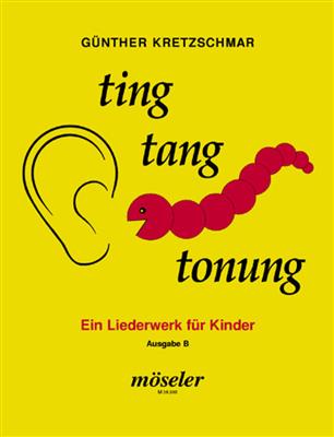 Günther Kretzschmar: Ting, tang, tonung: Chant et Piano