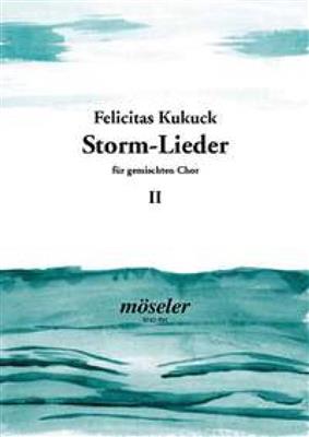 Felicitas Kukuck: Storm-Lieder Band 2: Chœur Mixte et Accomp.