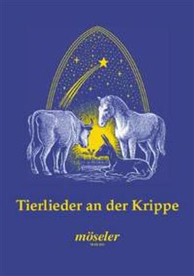 Franz Biebl: Tierlieder an der Krippe: Chœur d'enfants et Piano/Orgue