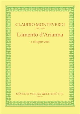 Claudio Monteverdi: Lamento D'Arianna: Chœur Mixte et Accomp.